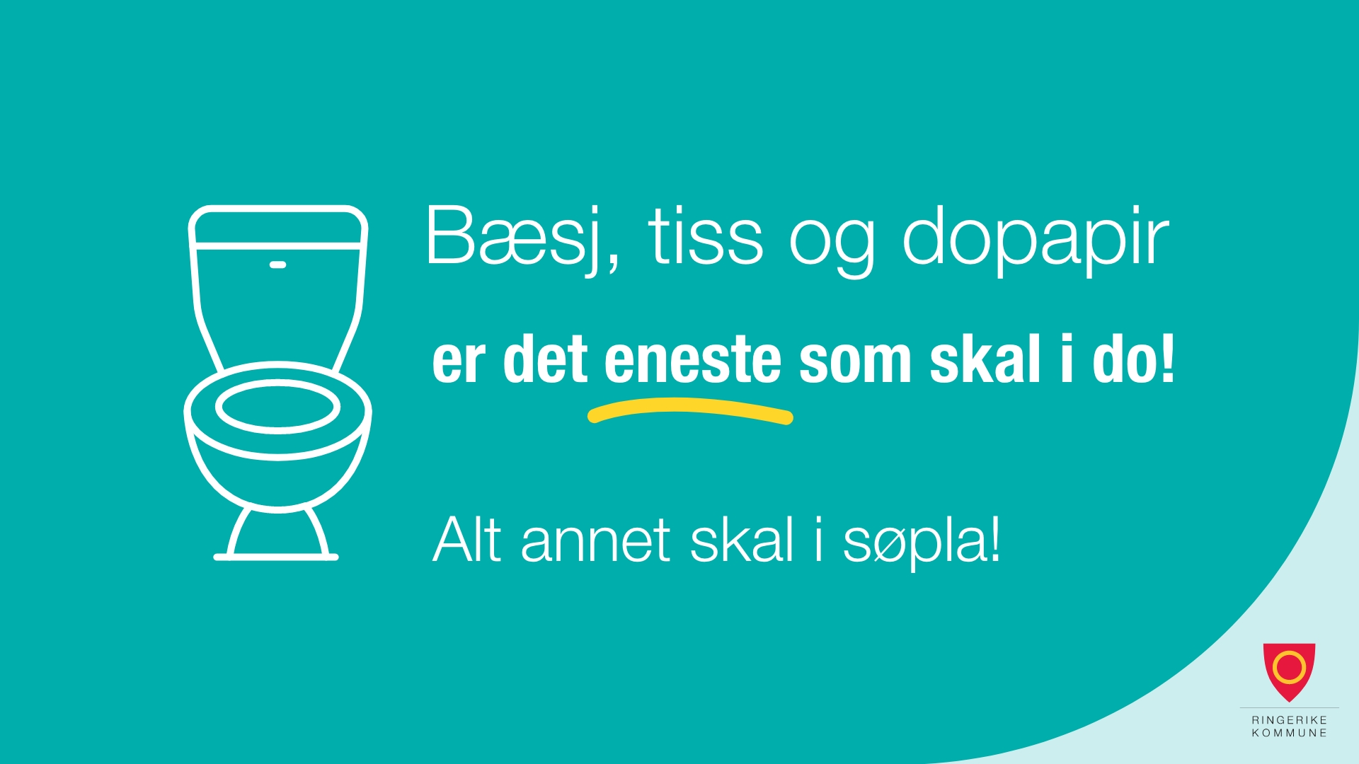 Bildet er en plakat der reglene for dovett står. Det står: Bæsj, tiss og dopapir er det eneste som skal i do. Resten skal i søpla.